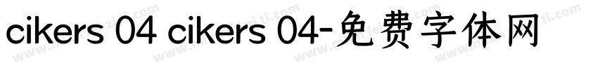 cikers 04 cikers 04字体转换